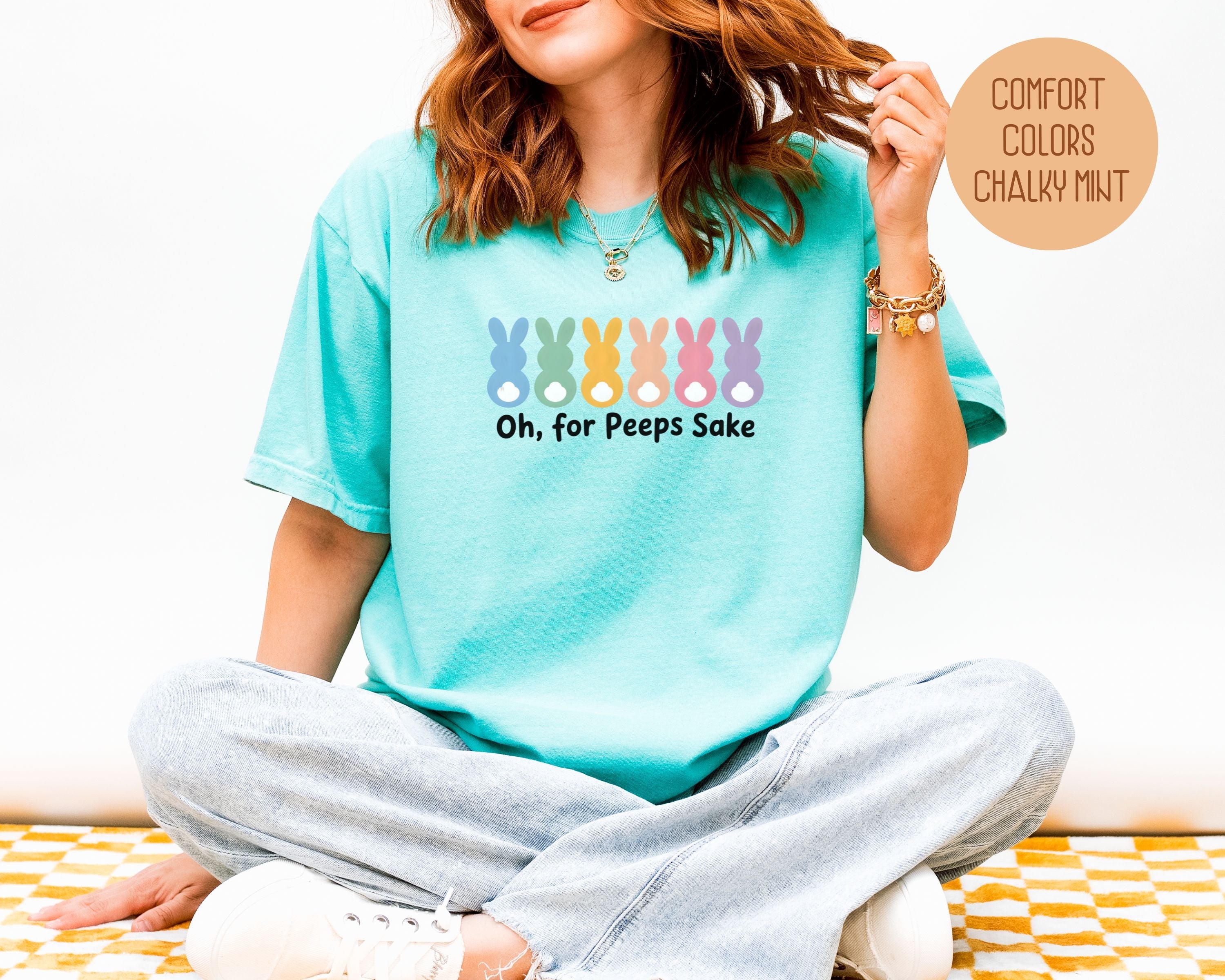 Oh For Peeps Sake Comfort Colors Shirt