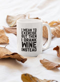 I Mean To Exercise Mug-0