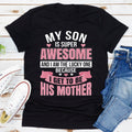 My Son Is Super Awesome T-Shirt-0