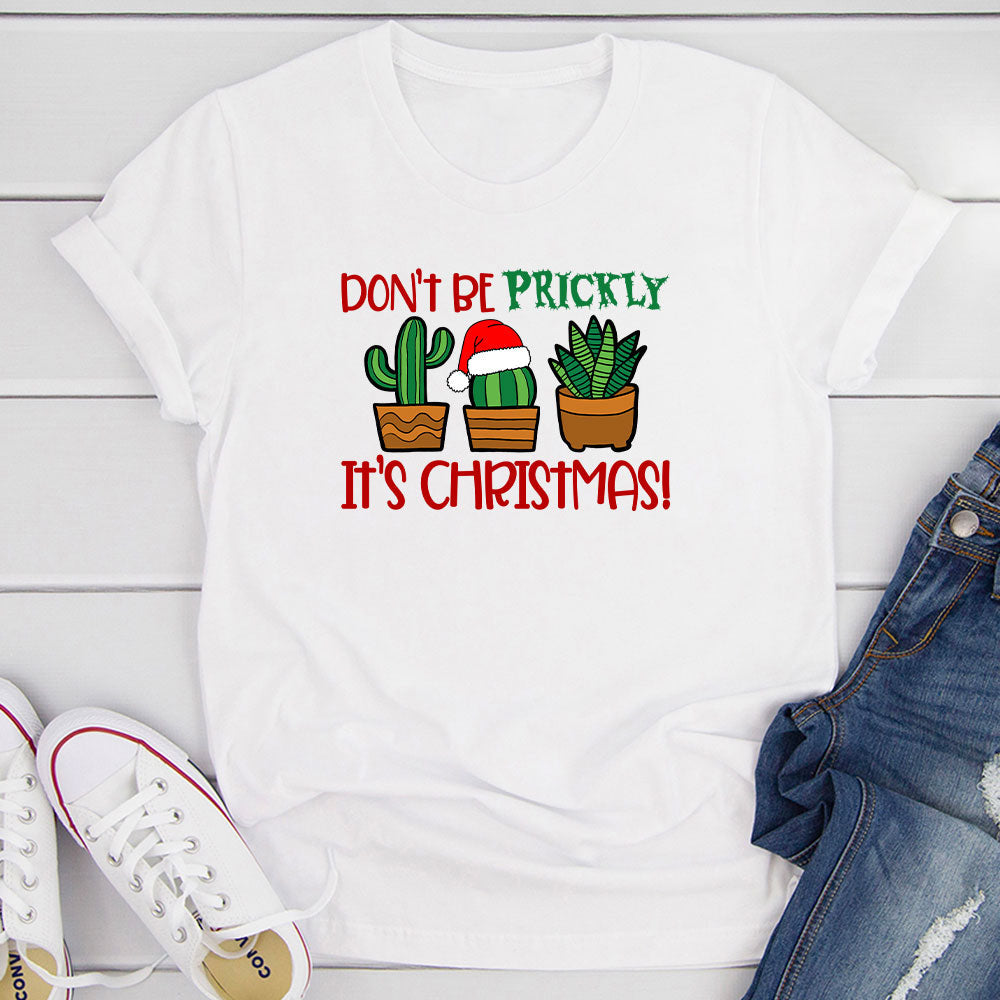 Don't Be Prickly It's Christmas T-Shirt-17